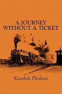 A journey without a ticket /