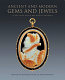 Ancient and modern gems and jewels : in the collection of Her Majesty The Queen /