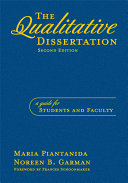 The qualitative dissertation : a guide for students and faculty /