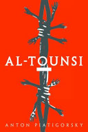 Al-Tounsi : a novel /