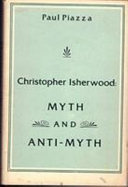 Christopher Isherwood : myth and anti-myth /