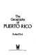 The geography of Puerto Rico.