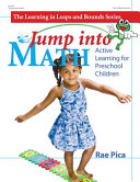 Jump into math : active learning for preschool children /