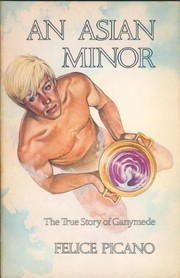 An Asian minor : the true story of Ganymede /