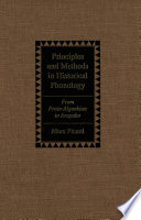 Principles and methods in historical phonology : from Proto-Algonkian to Arapaho /