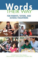 Words their way for parents, tutors, and school volunteers /