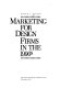 Marketing for design firms in the 1990s /