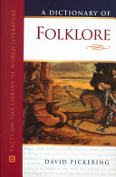 A dictionary of folklore /