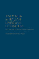 The Mafia in Italian lives and literature : life sentences and their geographies /