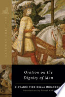 Oration on the dignity of man /