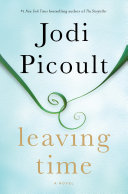 Leaving time : a novel /