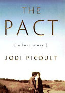 The pact : a love story /