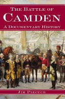 The Battle of Camden : a documentary history /