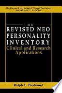 The revised NEO Personality Inventory : clinical and research applications /