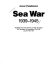 Sea war, 1939-1945 /
