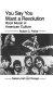 You say you want a revolution : rock music in American culture /