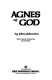 Agnes of God /