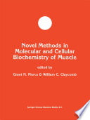 Novel Methods in Molecular and Cellular Biochemistry of Muscle /