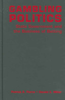 Gambling politics : state government and the business of betting /