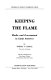 Keeping the flame : media and government in Latin America /