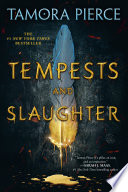 Tempests and slaughter : a Tortall legend /