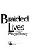 Braided lives : a novel /