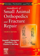 Brinker, Piermattei and Flo's handbook of small animal orthopedics and fracture repair /