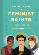 The little book of feminist saints /