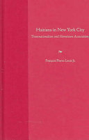 Haitians in New York City : transnationalism and hometown associations /