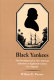 Black Yankees : the development of an Afro-American subculture in eighteenth-century New England /