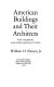 American buildings and their architects /