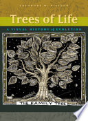 Trees of life : a visual history of evolution /