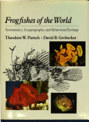 Frogfishes of the world : systematics, zoogeography, and behavioral ecology /