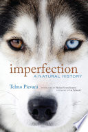 Imperfection : a natural history /