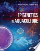 Epigenetics in aquaculture /