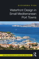 Waterfront design in small Mediterranean port towns /