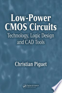 Low-power CMOS circuits : technology, logic design and CAD tools /