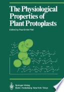 The Physiological Properties of Plant Protoplasts /