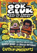 The adventures of Ook and Gluk : Kung-fu cavemen from the future /