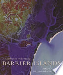 A celebration of the world's barrier islands /