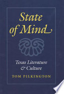 State of mind : Texas literature and culture /