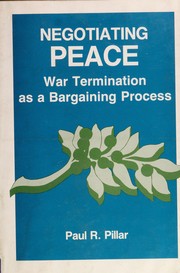 Negotiating peace : war termination as a bargaining process /