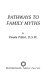 Pathways to family myths /