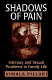 Shadows of pain : intimacy and sexual problems in family life /