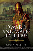 Edward I and Wales, 1254-1307 /