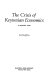 The crisis of Keynesian economics : a Marxist view /