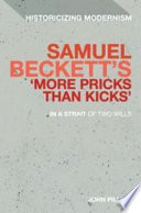Samuel Beckett's 'More pricks than kicks' : in a strait of two wills /