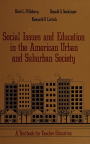 Social issues and education in the American urban and suburban society : a textbook for teacher education /