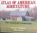 Atlas of American agriculture : the American cornucopia /