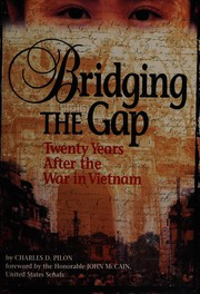 Bridging the gap : twenty years after the war in Vietnam /
